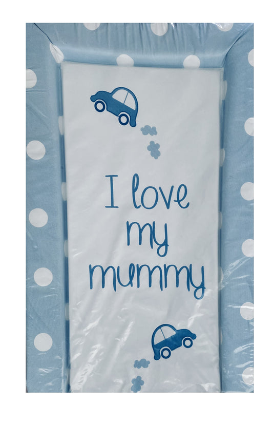 I Love Mummy- Blue